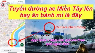 Đường Võ Văn Kiệt HCM - ae miền tây lên là mất bánh mì ở đây, review app Gofa + Wyn free cho ae