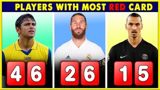 Top 20 Player Who Received Most Red Cards In Football History.