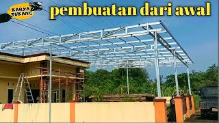 TUTORIAL LENGKAP MEMASANG  KANOPI TERAS BAJA RINGAN PEMULA PASTI BISA