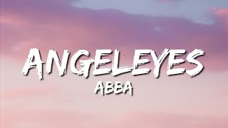 Angeleyes - ABBA (Lyrics)
