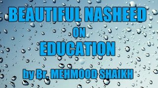 Beautiful Nasheed on Education