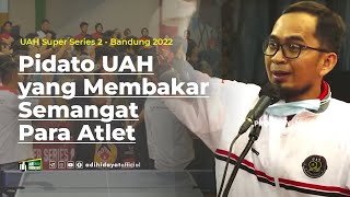 Pidato UAH yang Membakar Semangat Para Atlet- Ustadz Adi Hidayat