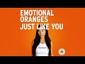 emotional oranges just like you audio