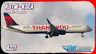 MSFS Live! Fenix CFM A321 Delta ops! Detroit KDTW - Seattle KSEA #msfs2020