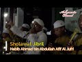 Sholawat Jibril - Habib Ahmad Al Jufri ft Bismillah Nusantara live Selorejo