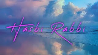 Unveiling the Heart-Touching Anthem: HASBI RABBI JALLALLAH