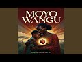 Moyo Wangu