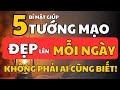 5 Bí Mật Giúp Khuôn Mặt Bạn Đẹp Dần Lên Mỗi Ngày - Mà Rất Ít Người Biết ! | Cổ Nhân Minh Triết