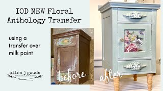 The NEW IOD Floral Anthology Transfer and how to apply transfers over milkpaint.