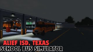ROBLOX | Alief ISD, Texas | School Bus Simulator | FIRST LOOK!