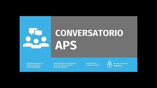 Pautas para una detección temprana de la Fibromialgia - Conversatorio APS -