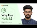 Why use NodeJS & Why Netflix, PayPal & Uber are Using Node JS - Archita Nayak and Aishwary Rawat