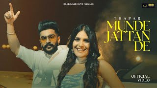 Munde Jattan De -Thapar ( Official video) | Ifra Khan | DreamBoy DB | Latest Punjabi Song 2024