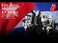 The Rolling Stones - Honky Tonk Women - Live In Cuba (Bootleg 2016)