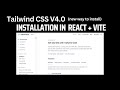 Tailwind CSS v4 Installation for React with Vite | New Way to Install Tailwind CSS v4