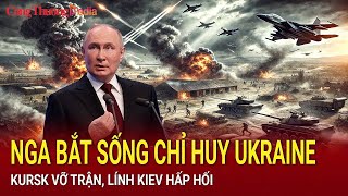 🔴[LIVE]Toàn cảnh chiến sáng 13/1: Nga bắt sống chỉ huy Ukraine, Kursk vỡ trận, lính Kiev hấp hối