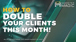 How to Double Your Clients This Month Using This!