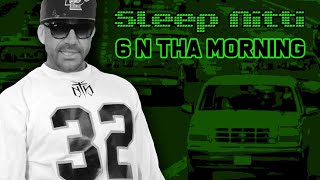 6 in tha Morning - Sleep Nitti (feat Ojay the Great) [OFFICIAL VIDEO]