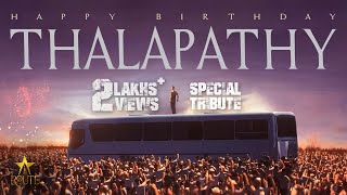 Happy Birthday Thalapathy - Special Tribute | #CelebratingThalapathy | Thalapathy Vijay | The Route
