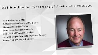 Defibrotide for Treatment of Adult VOD/SOS