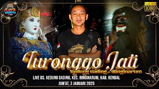 Polahe Master Dawangan Budi Centong Turonggo Jati Live Kedung Gading Ringinarum Kendal 3/1/2025