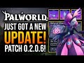 Palworld - 30 BIG CHANGES IN PATCH 0.2.0.6!