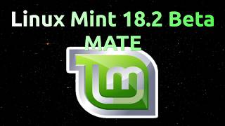 Linux Mint 18.2 Beta MATE