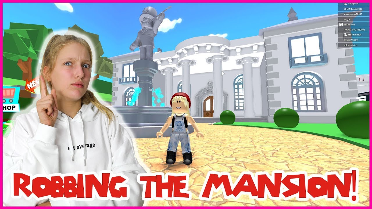 Robbing The Giant Mansion Youtube