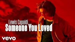 Download Lagu Lewis Capaldi Someone You Loved... MP3 Gratis