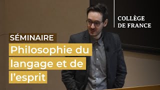 Philosophie du langage et de l’esprit (1) - François Recanati (2023-2024)