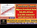 Mjpru 2,4,6th Semester BA,BSc,BCom Practical date / Practical Exam date 2024