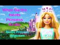 When Barbie Meets Princess Amelia of Floravia. ( Barbie Princess Adventure )