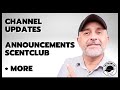 CHANNEL UPDATES: ScentClub Kits, Channel Guests, Studio Redo, Future Videos, Big Announcement+++