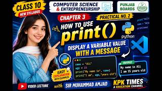 Class 10 Computer Chapter 3 Practical 2 | Print Function in Python | Display Variable Values,Message