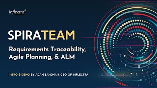 SpiraTeam by Inflectra: Requirements Traceability, Agile Planing \u0026 ALM