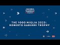 1000 Miglia 2023 | Roberto Gaburri Trophy