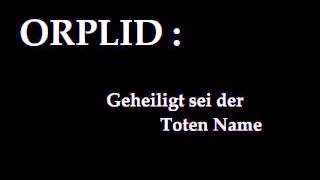 Orplid - Geheiligt sei der Toten Name