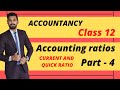 Accounting ratios | Class 12 | Current and Quick ratio | Part 4 Important questions