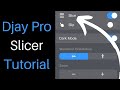 Djay Pro Slicer Tutorial