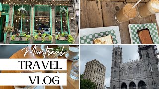 MONTREAL TRAVEL VLOG | Best Food, Coffee, and Sights from a Weekend Trip to Montreal, Quebec- Canada