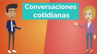 Conversación en español - Diálogos cotidianos | Aprender Español | Curso de Español