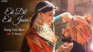 Padmavati   Ek Dil Ek Jaan Video Song | Deepika Padukone | Shahid Kapoor | Sanjay Leela Bhansali l V
