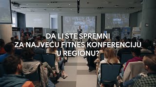 Da li ste spremni za najveću fitnes konferenciju u regionu?