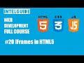 #20 IFrames in HTML || Web development full course