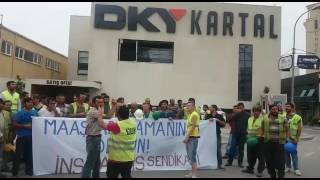 DKY Kartal Şantiyesi İş Durdurma Eylemi