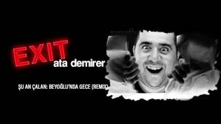 Ata Demirer - Beyoğlu'nda Gece Remix (Official Audio)