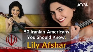 50 Iranian-Americans You Should Know: Lily Afshar