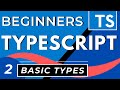 Typescript Basic Types - Beginners Lesson