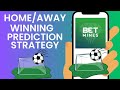 Value Bet Home And Away Win Prediction Strategy Using Betmines Prediction App