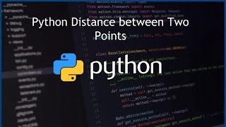 Python Distance between Two Points
